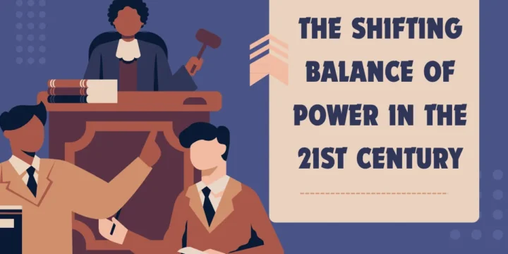 The Shifting Balance of Power in the 21st Century